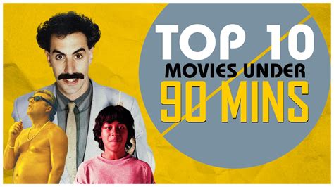 best 90 min movies|best movies under 90 minutes.